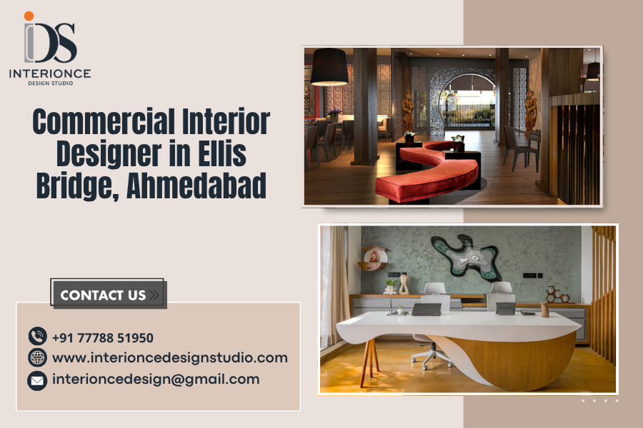 Commercial Interior Designer in Ellis Bridge, Ahmedabad