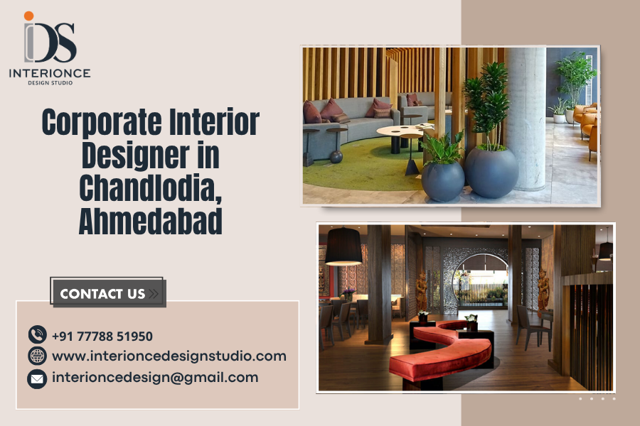 Corporate Interior Designer in Chandlodia, Ahmedabad