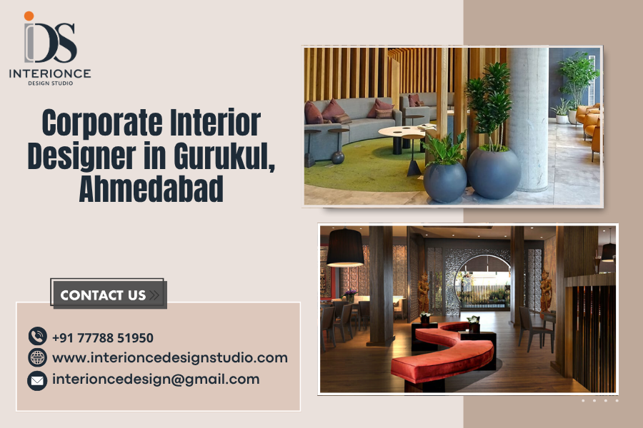 Corporate Interior Designer in Gurukul, Ahmedabad