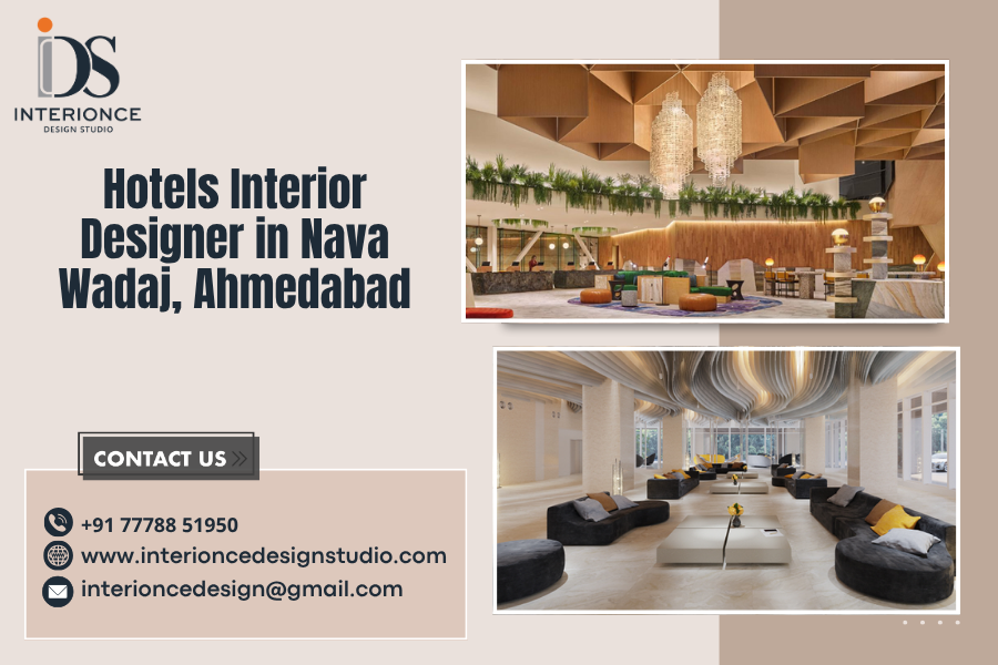 Hotels Interior Designer in Nava Wadaj, Ahmedaba